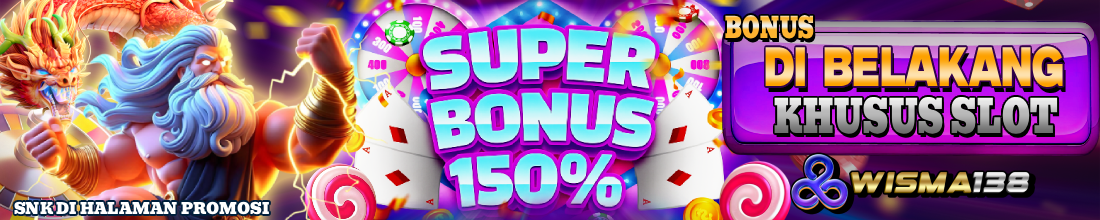 daftar promosi bonus new member 100% Wisma138